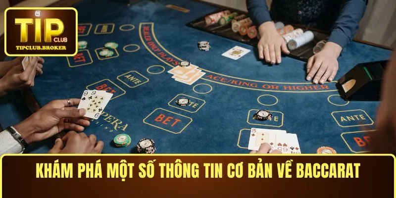 Mẹo chơi baccarat dễ ăn - Khám phá một số thông tin cơ bản