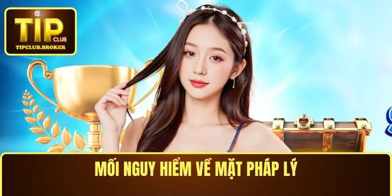 Nguy hiểm về mặt pháp lý khi truy cập link vào TIPCLUB giả mạo