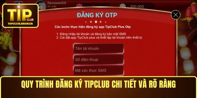 Quy trình đăng ký TIPCLUB chi tiết và rõ ràng
