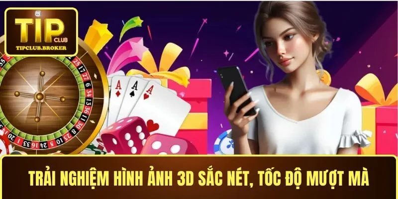 Trải nghiệm hình ảnh 3D sắc nét, tốc độ mượt mà