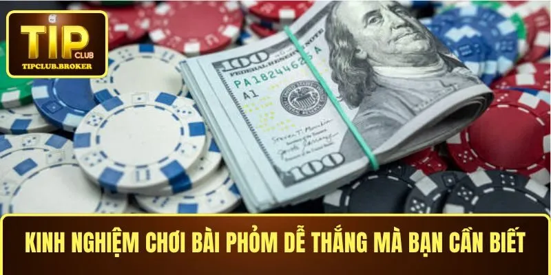 Kinh nghiệm chơi bài phỏm dễ thắng mà bạn cần biết