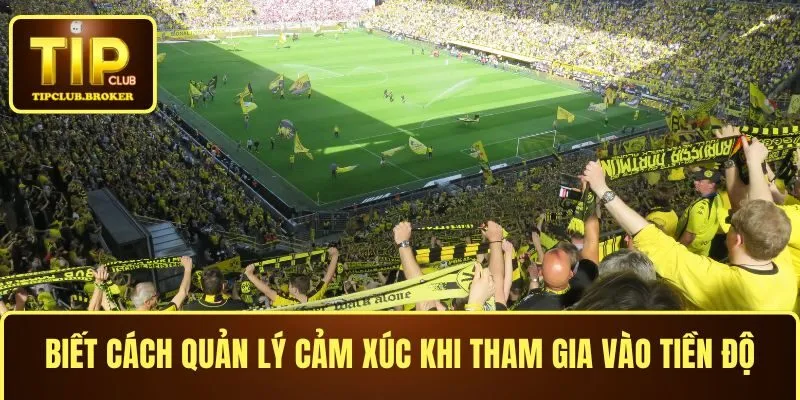 Biết cách quản lý cảm xúc trong mẹo cá cược thể thao dễ ăn